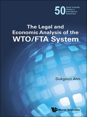 cover image of The Legal and Economic Analysis of the Wto/fta System